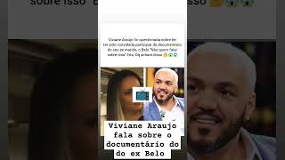 VIVIANE ARAUJOFALA SOBRE O DOCUMENTÁRIO DE BELO [upl. by Pantia209]