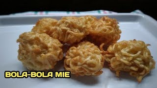 CARA MEMBUAT BOLABOLA MIE  RESEP UNTUK JUALAN  RESEP JAJANAN ANAK SEKOLAH [upl. by Esnahc]