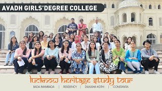 Lucknow Heritage Study Tour Avadh Girls Degree College  Karavan [upl. by Evetta]