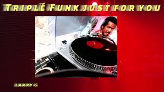 triplé funk just for you [upl. by Stedman167]