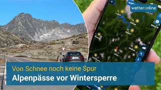 Von Schnee noch keine Spur  Alpenpässe vor Wintersperre 🚧 [upl. by Siegler]