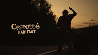 Carotté  Habitant Vidéoclip Officiel [upl. by Ivo725]