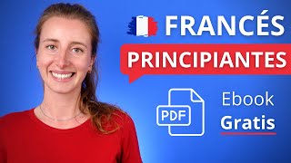 🇫🇷 Mini CURSO DE FRANCÉS Para Principiantes 📕 PDF Gratis [upl. by Ardna]