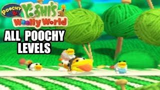 Poochy amp Yoshis Woolly World  All Poochy Levels [upl. by Ahsinyt]