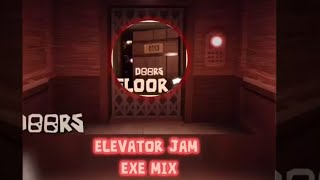 Elevator Jam exe mix [upl. by Manus]