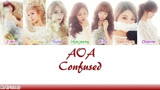 AOA 에이오에이 Confused 흔들려 Lyrics [upl. by Lundberg358]