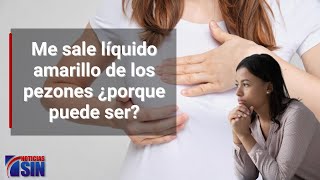 Me sale líquido amarillo de los pezones ¿Por qué puede ser [upl. by Annaiv280]