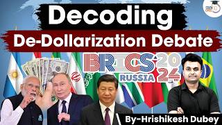 De Dollarization Impact on India  Decoding De Dollarization Debate  UPSC SCE [upl. by Robbie]