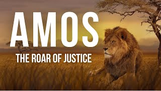 Amos The Roar of Justice  Introducing Amos  09222024 [upl. by Haronid]