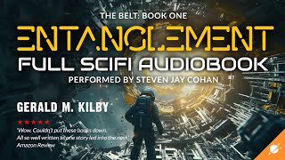 ENTANGLEMENT THE BELT Book One Science Fiction Audiobook Full Length and Unabridged [upl. by Cown]