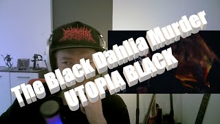 They sound the same The Black Dahlia Murder  UTOPIA BLACK First time REACTION [upl. by Waldo]