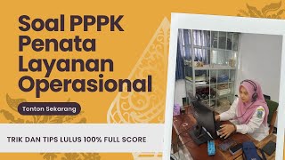 BAHAS SOAL PENATA LAYANAN OPERASIONAL PPPK TERBARU pppkteknis [upl. by Kozloski237]