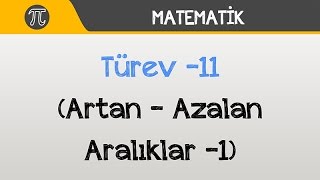 Türev  Artan  Azalan Aralıklar 1  Matematik  Hocalara Geldik [upl. by Eirehs708]