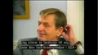 Palme citerar Joe Hills quotSörj inte organisera erquot [upl. by Etnohc]