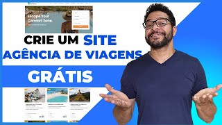 Como Fazer um SITE GRÁTIS DE AGÊNCIA DE VIAGENS e TURISMO  Tutorial Completo [upl. by Prospero247]