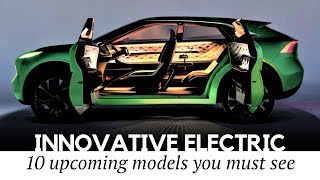 10 Anticipated Electric Vehicles with Groundbreaking Tech Cars and Trucks of 2020 [upl. by Astri422]