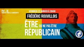 Frédéric Rouvillois Être ou ne pas être républicain [upl. by Luther]