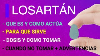 Que es💊💊 LOSARTAN💊💊 para que SIRVE 💊💊dosis Y MAS [upl. by Siberson222]