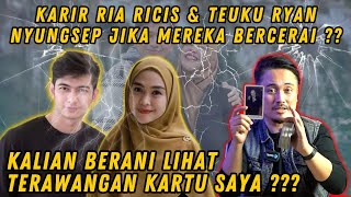 KARIR RIA RICIS amp TEUKU RYAN NYUNGSEP JIKA MEREKA CERAI KALIAN BERANI LIHAT TERAWANGAN KARTU SAYA [upl. by Henriette]