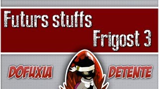 Dofus Mes futurs stuffs frigost 3 partie 2  Dofuxia [upl. by Phox]