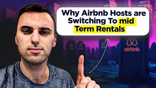 Why Airbnb Hosts Are Switching to Mid Term Rentals [upl. by Aveer894]