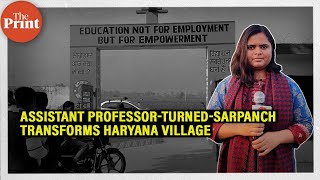 How a professorturnedsarpanch transformed this Haryana village in 5 yrs [upl. by Vickey]