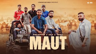 MAUT  Sukh Rapper Official Audio KAALA  TRUSTY [upl. by Eimmot]