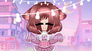 Magnetic meme  Gacha life 2 [upl. by Juta]