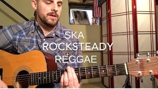 The Difference Between Ska Rocksteady and Reggae Guitar  Guitar Lesson [upl. by Hardden]