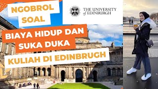 QnA bareng Alika Biaya hidup dan tips kuliah di The University of Edinburgh Scotland [upl. by Pheni]