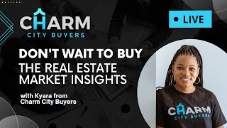 Dont Wait to Buy The Real Estate Market Insights [upl. by Sahcnip158]