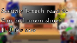 Security breach react to Sun and moon show [upl. by Wester]