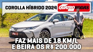 Toyota Corolla 2024 sedã híbrido MUDA POUCO e beira os R 200000 mas faz mais de 18 kml [upl. by Biegel]