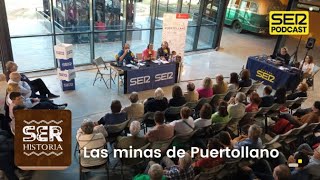 SER Historia  Las minas de Puertollano [upl. by Sirak]