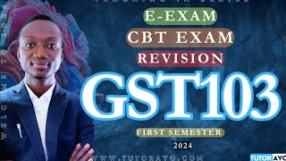 GST103  EEXAM  CBT EXAM  REVISION  FIRST SEMESTER [upl. by Leile499]