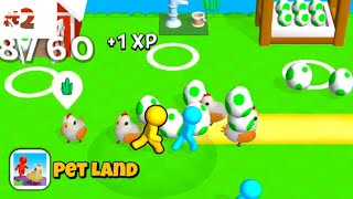 FUN GAME  PET LAND GAMEPLAY 2  WALKTHROUGH [upl. by Athalla]