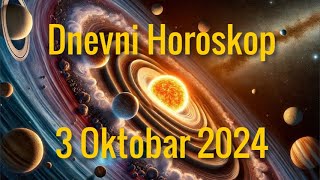 3 OKTOBAR 2024 DANAŠNJI HOROSKOP [upl. by Innes770]