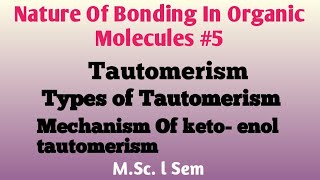 Tautomerism Classification Of Tautomerism mechanism of ketoenol tautomerism NOBLECHEMISTRY [upl. by Noorah387]