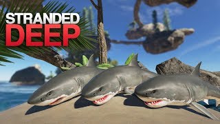 HUNTING GREAT WHITE SHARKS Stranded Deep S4 Episode 10 [upl. by Naruq]