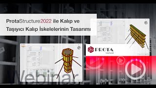 ProtaStructure 2022 ile Kalıp ve Taşıyıcı Kalıp İskelelerinin Tasarımı [upl. by Elton576]