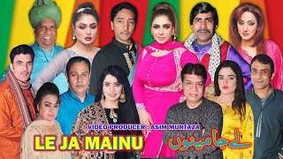 Le Ja Mainu  New Stage Drama Trailer 2024  Saleem  Mahnoor  Amanat Chan comedy comedyvideo [upl. by Fonzie973]