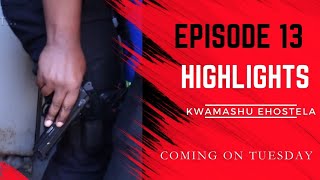 KWENZAKALANI HIGHLIGHTS FULL EPISODE 13 THIS COMING TUESDAY [upl. by Nnitsuj]