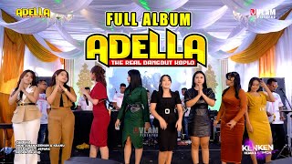 FULL ALBUM ADELLA LIVE JEPARA  KHITANAN KEENAN amp KEANU DAMARJATI KALINYAMATAN [upl. by Aynwat931]