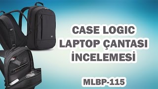 Case Logic Laptop Çantası  MLBP115 [upl. by Lissner]