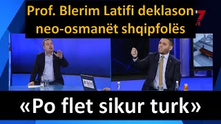 Sulltan Mehmeti Erdogani dhe neoosmanizmi te shqiptarët  Prof Blerim Latifi [upl. by Legin]