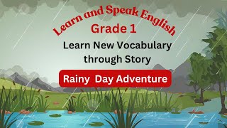 Rainy Day Adventure  English Grammar  Short Story  Grade 1  Vocabulary  Easy Learning  eGuru [upl. by Llerrod847]