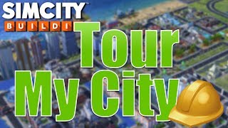 Simcity Buildit  Tour My City [upl. by Aisylla69]