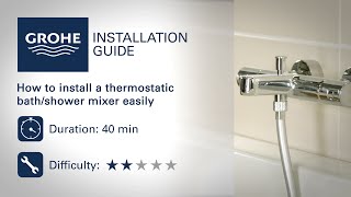 Install a GROHE thermostatic bathshower mixer [upl. by Oenire]