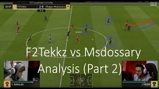 Analysis  Tekkz Vs Msdossary Second Leg FINAL part 2  FIFA 19 Ultimate Team [upl. by Aehs]