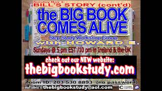 1132024 The Big Book Comes Alive Week 12 Bills Story Pgs 113 to 125 [upl. by Thea]